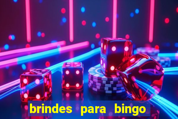 brindes para bingo de empresa